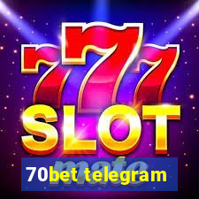 70bet telegram